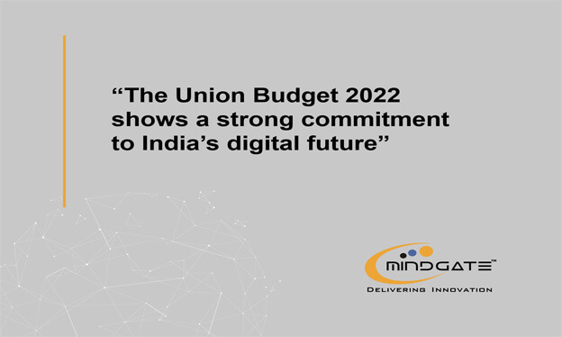 The Union Budget 2022 shows a strong commitment to India’s digital future.
