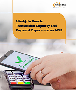 Mindgate Boosts Transaction Capacity & Payment Experience on AWS